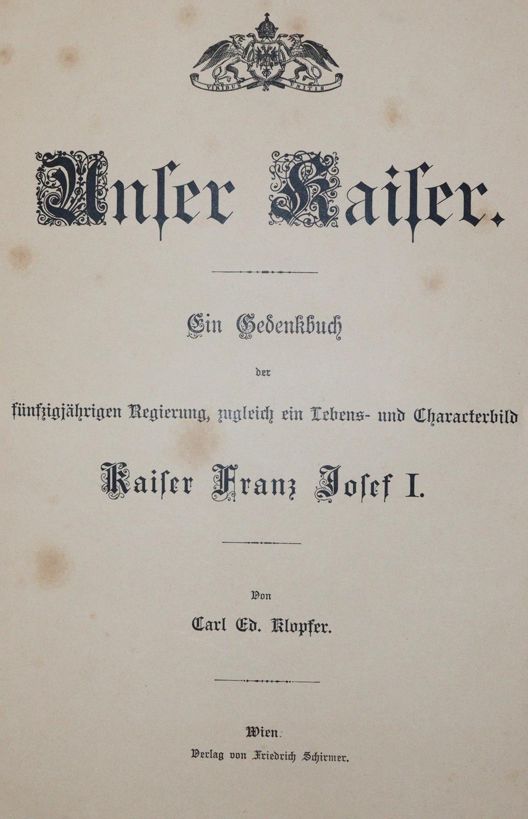 Franz Josef, Kaiser. | Bild Nr.1
