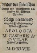 Aquila, Caspar (d.i. Kaspar Adler).