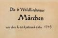 Waldliesborner Märchen.