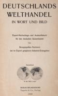 Deutschlands Welthandel in Wort und Bild.