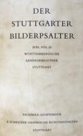 Stuttgarter Bilderpsalter, Der.