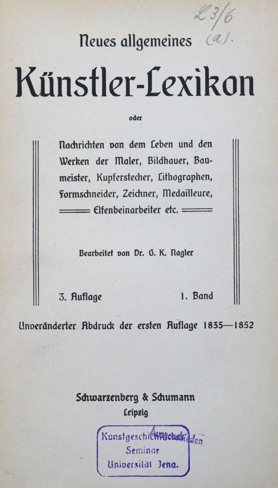 Große Abbildung Nr.2: 120-500 Nagler,G.K.: (Kunstwissenschaft)