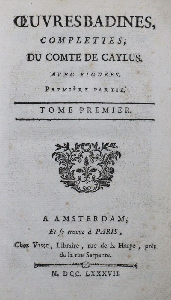 Große Abbildung Nr.1: 120-673 Caylus,(A.C.P.)de.: (Literatur und illustrierte Bücher bis 19.Jahrhundert)