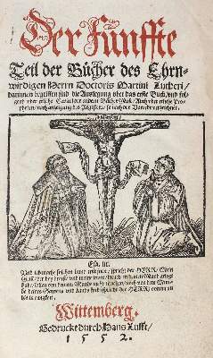 Bild Nr.1: 120-163 Luther,M.: (Alte Drucke, Handschriften und Theologie)