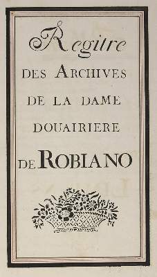 Bild Nr.1: 120-235 Douairiere de Robiano.: (Genealogie und Heraldik, Handschriften)