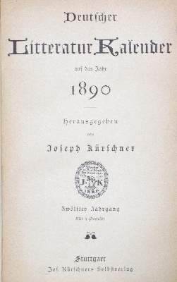 Bild Nr.1: 120-570 Kürschners Deutscher Literatur-Kalender.: (Bibliographie und Buchwesen)