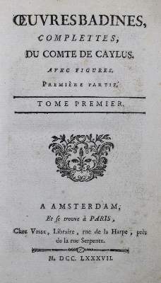 Bild Nr.1: 120-673 Caylus,(A.C.P.)de.: (Literatur und illustrierte Bücher bis 19.Jahrhundert)