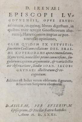 Bild Nr.1: 121-192 Irenaeus Lugdunensis.: (Alte Drucke, Handschriften und Theologie)