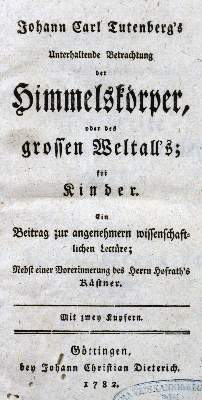 Bild Nr.1: 121-988 Tutenberg,J.C.: (Verschiedene Gebiete - Varia, Astronomie)