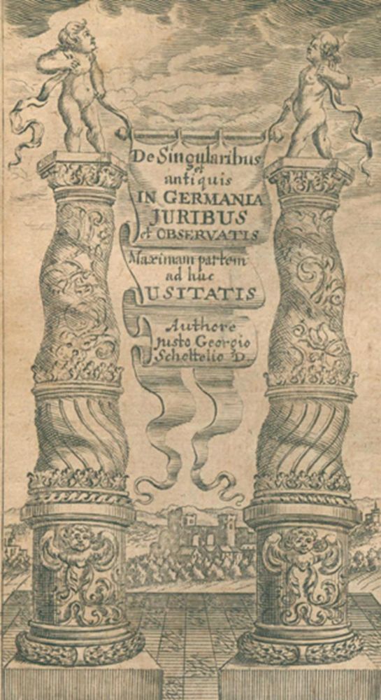 Große Abbildung Nr.1: 122-364 Schottelius,J.G.: (Juridica und Kriminologie)