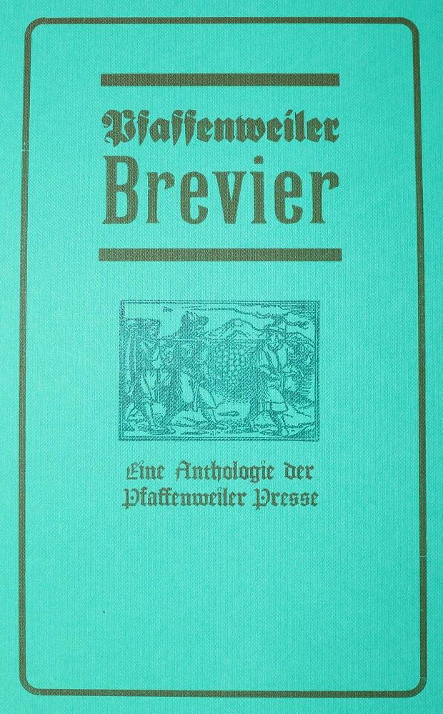 Große Abbildung Nr.2: 122-893 Pfaffenweiler Presse.: (Literatur und illustrierte Bücher 20.Jahrhundert - Alte Literatur in modernen Ausgaben)