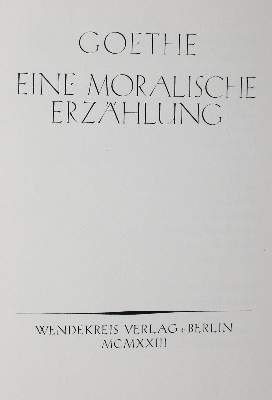 Bild Nr.1: 122-830 Goethe,(J.W.v.).: (Literatur und illustrierte Bücher 20.Jahrhundert - Alte Literatur in modernen Ausgaben)