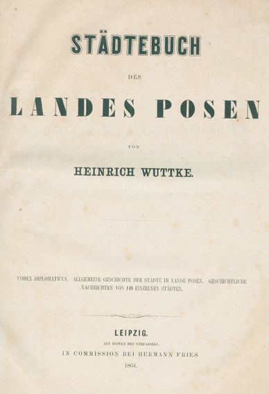 Große Abbildung Nr.1: 123-1835 Wuttke,H.: (Verschiedene Länder - Geschichte, Polen, Posen)