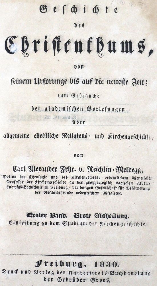 Große Abbildung Nr.1: 123-307 Reichlin-Meldegg,C.A.v.: (Alte Drucke, Handschriften und Theologie)