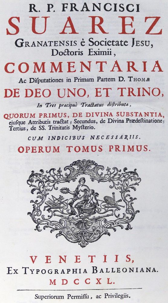 Große Abbildung Nr.1: 123-344 Suarez,F.: (Alte Drucke, Handschriften und Theologie)