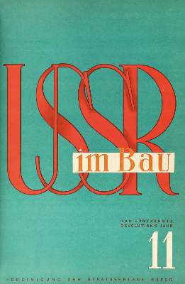 Bild Nr.1: 123-1142 USSR im Bau.: (Heartfield)