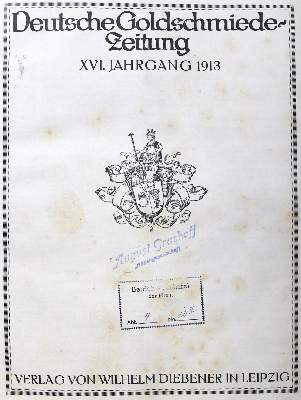 Bild Nr.1: 123-1529 Deutsche Goldschmiede-Zeitung.: (Verschiedene Gebiete - Varia, Schmiedekunst)