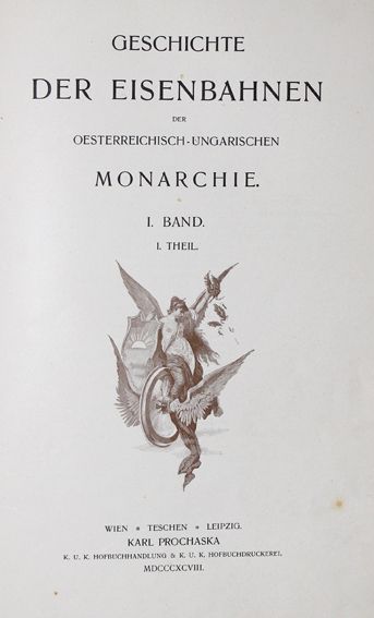 Große Abbildung Nr.1: 124-1557 Geschichte der Eisenbahnen: (Verschiedene Gebiete - Varia, Eisenbahn, Österreich)