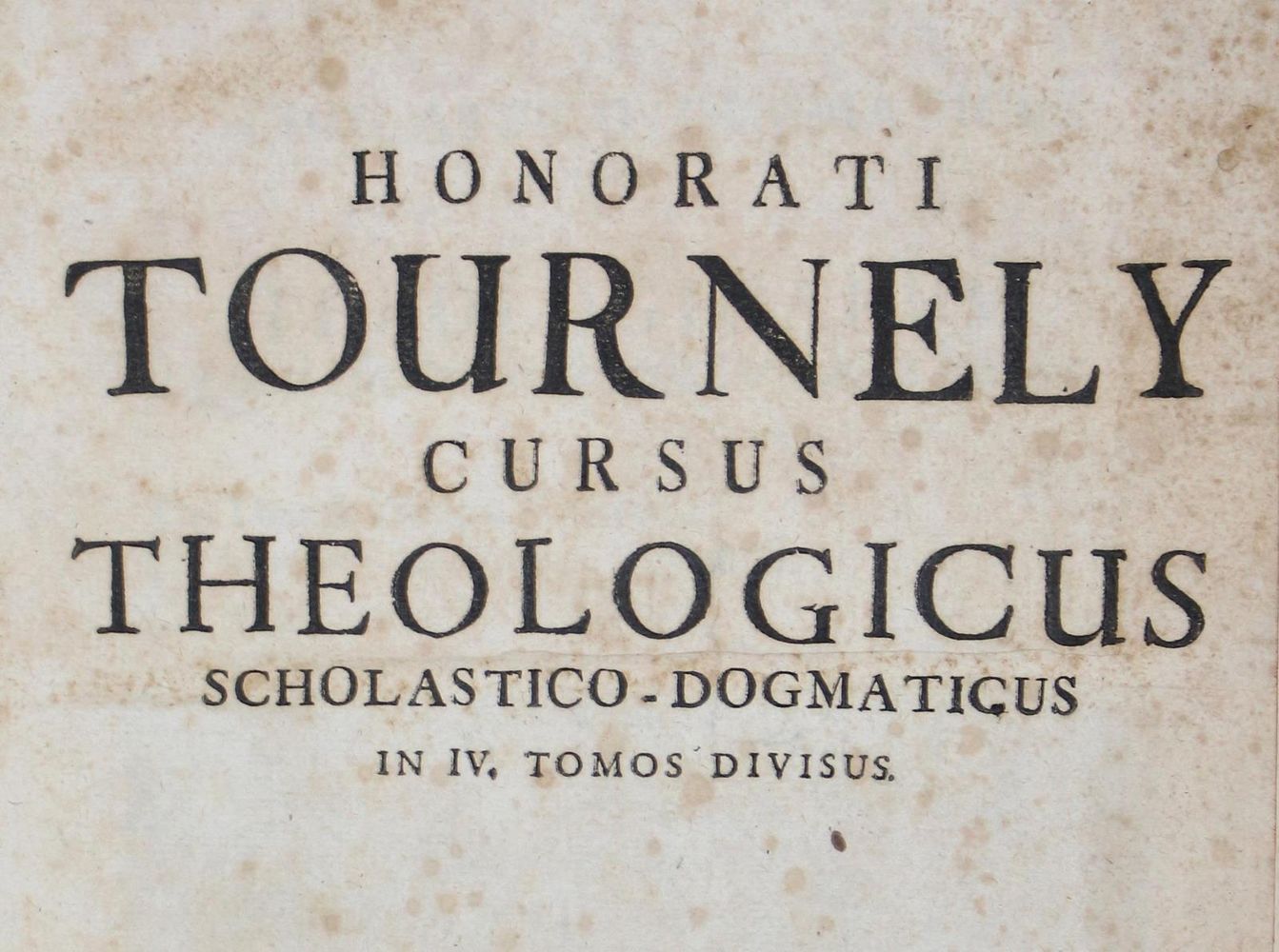 Große Abbildung Nr.2: 124-341 Tournely,H.: (Alte Drucke, Handschriften und Theologie)
