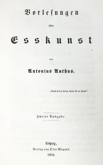 Große Abbildung Nr.1: 124-620 Anthus,A. (d.i. G.B.Blumröder).: (Küche und Haushalt, Gastrosophie)