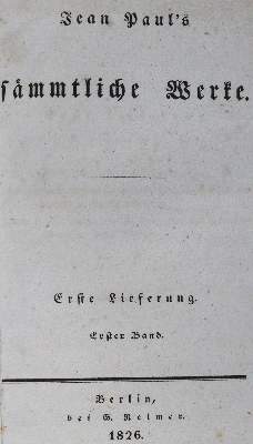 Bild Nr.1: 124-1154 Jean Paul (d.i. J.P.F.Richter).: (Literatur und illustrierte Bücher bis 19.Jahrhundert)