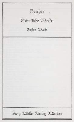 Bild Nr.1: 124-1312 Goethe,(J.W.v.).: (Literatur und illustrierte Bücher 20.Jahrhundert - Alte Literatur in modernen Ausgaben)