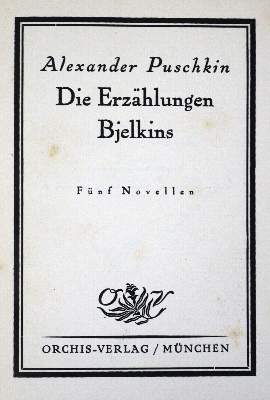 Bild Nr.1: 124-1408 Puschkin,A.: (Literatur und illustrierte Bücher 20.Jahrhundert - Alte Literatur in modernen Ausgaben)