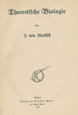 Bild Nr.1: 124-1547 Uexküll,J.J.B.v.: (Verschiedene Gebiete - Varia, Biologie)
