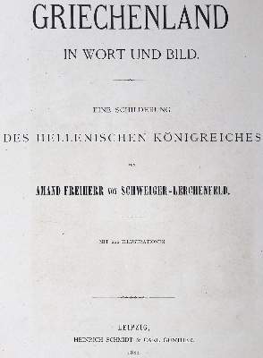 Bild Nr.2: 124-1874 Schweiger-Lerchenfeld,A.v.: (Verschiedene Länder - Geschichte, Griechenland)