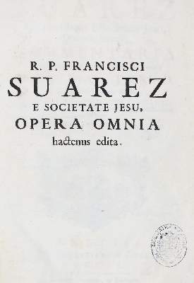 Bild Nr.2: 124-330 Suarez,F.: (Alte Drucke, Handschriften und Theologie)