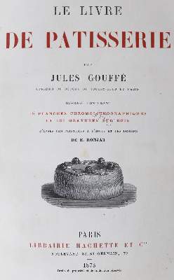 Bild Nr.1: 124-610 Gouffe,J.: (Küche und Haushalt, Bäckerei und Konditorei)