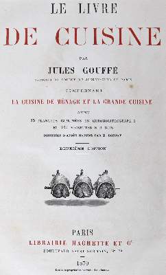 Bild Nr.1: 124-697 Gouffe,J.: (Küche und Haushalt, Kochbücher)