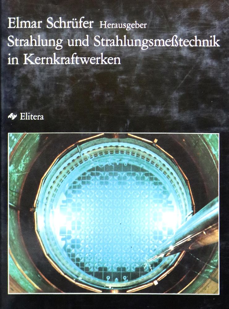 Große Abbildung Nr.1: 125-1704 Schrüfer,E. (Hrsg.).: (Verschiedene Gebiete - Varia, Kernenergie)