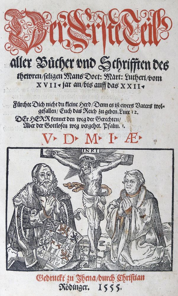 Große Abbildung Nr.1: 125-300 Luther,M.: (Alte Drucke, Handschriften und Theologie)