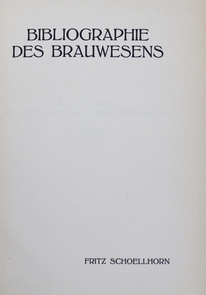 Große Abbildung Nr.1: 125-659 Schoellhorn,F.: (Küche und Haushalt, Getränke, Bier und Brauerei)