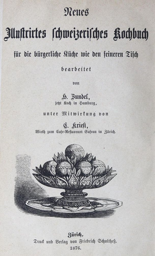 Große Abbildung Nr.2: 125-752 Zundel,H. u. C.Kriesi.: (Küche und Haushalt, Kochbücher, Schweiz)