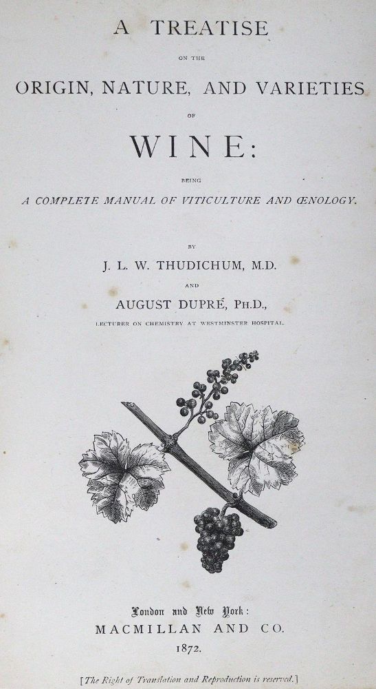 Große Abbildung Nr.1: 125-792 Thudichum,J.L.W. u. A.Dupre.: (Land- und Forstwirtschaft, Getränke, Wein und Weinbau)