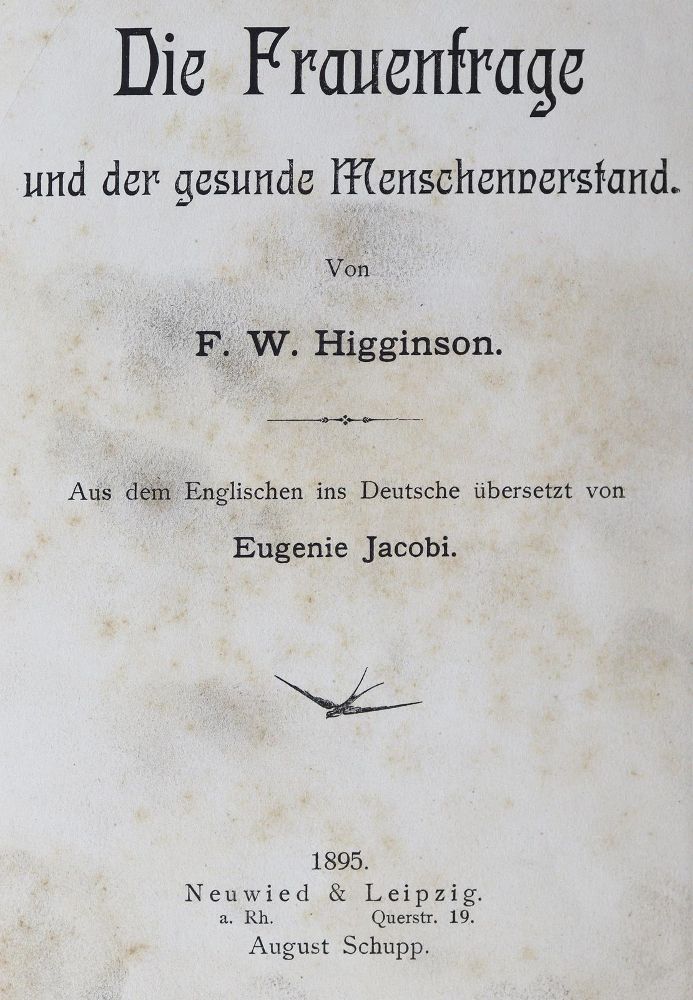 Große Abbildung Nr.1: 125-963 Higginson,F.W. (d.i. T.W.Higginson).: (Frauenbewegung)