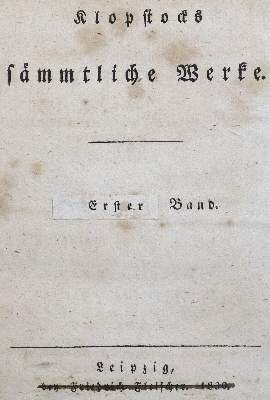 Bild Nr.1: 125-1135 Klopstock,(F.G.).: (Literatur und illustrierte Bücher bis 19.Jahrhundert)