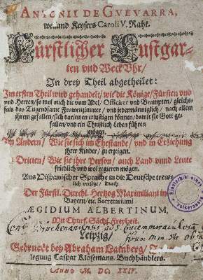 Bild Nr.1: 125-199 Guevara,A.de.: (Alte Drucke, Handschriften und Theologie)