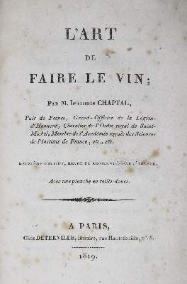 Bild Nr.2: 125-788 Chaptal (de Chanteloup,J.A.C.).: (Land- und Forstwirtschaft, Getränke, Wein und Weinbau)