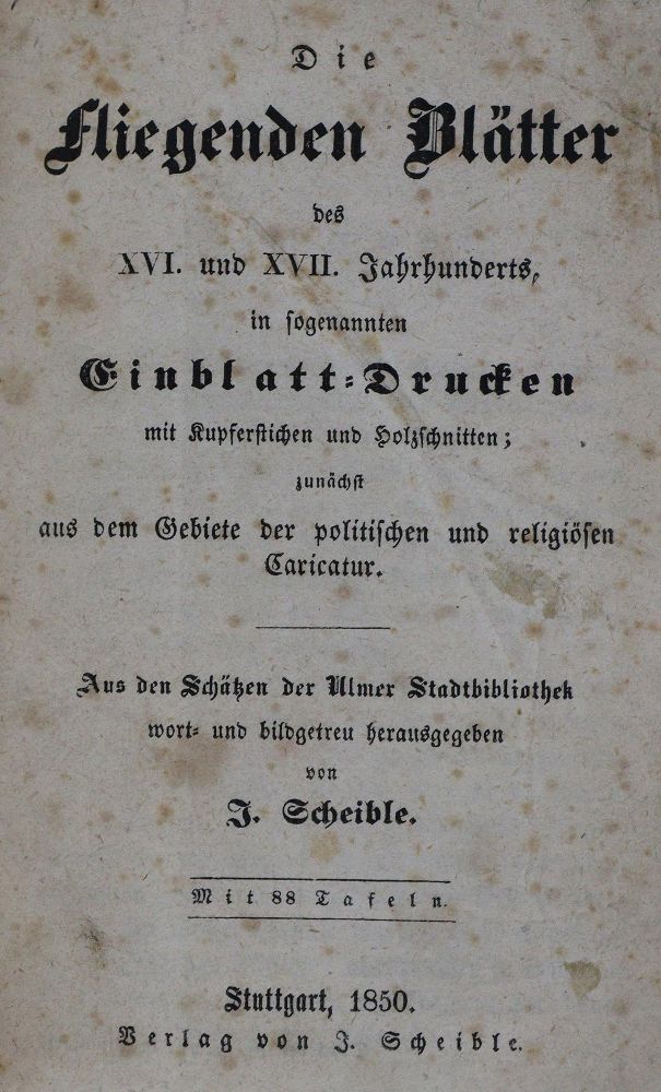 Große Abbildung Nr.2: 126-1022 Scheible,J.: (Einblatt-Drucke)