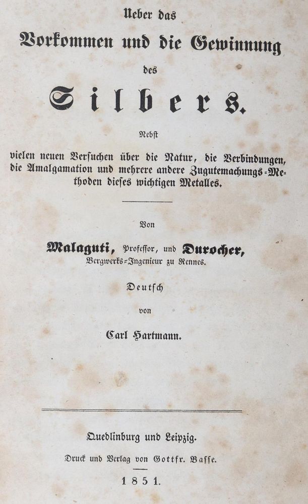 Große Abbildung Nr.1: 126-1628 Malaguti,(F.J.). u. (J.)Durocher.: (Verschiedene Gebiete - Varia, Bergbau, Silber)