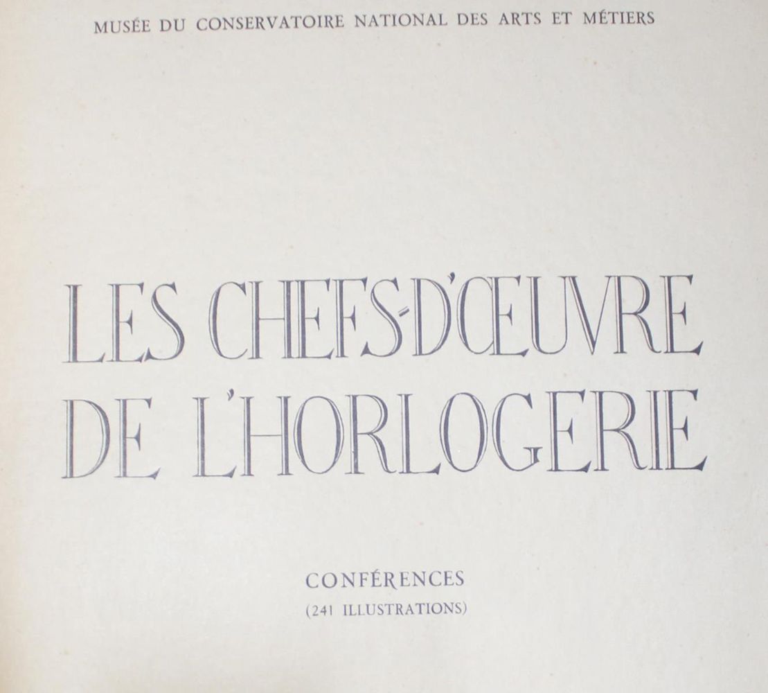 Große Abbildung Nr.1: 126-1707 Chefs-d'Oeuvre de l'Horlogerie, Les.: (Verschiedene Gebiete - Varia, Uhren)