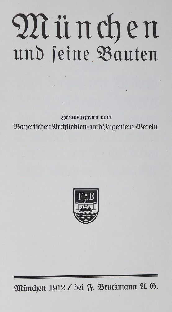 Große Abbildung Nr.1: 126-1816 München und seine Bauten.: (Deutschland, München)