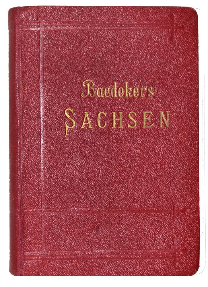 Große Abbildung Nr.1: 126-1985 Sachsen.: (Verschiedene Länder - Geschichte, Baedeker)