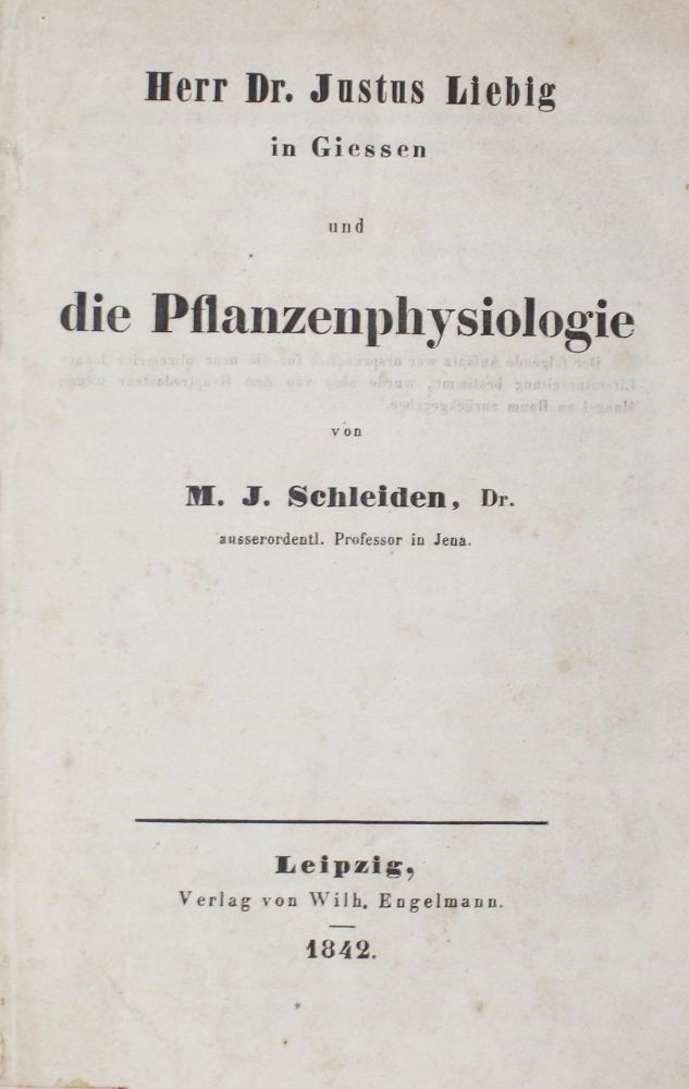 Große Abbildung Nr.1: 126-239 Schleiden,M.J.: (Liebig)