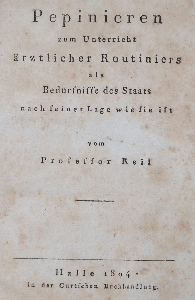 Große Abbildung Nr.1: 126-287 Reil,(J.C.).: (Aus der Sammlung Professor Dr.Dr.Johannes Büttner Teil 1)