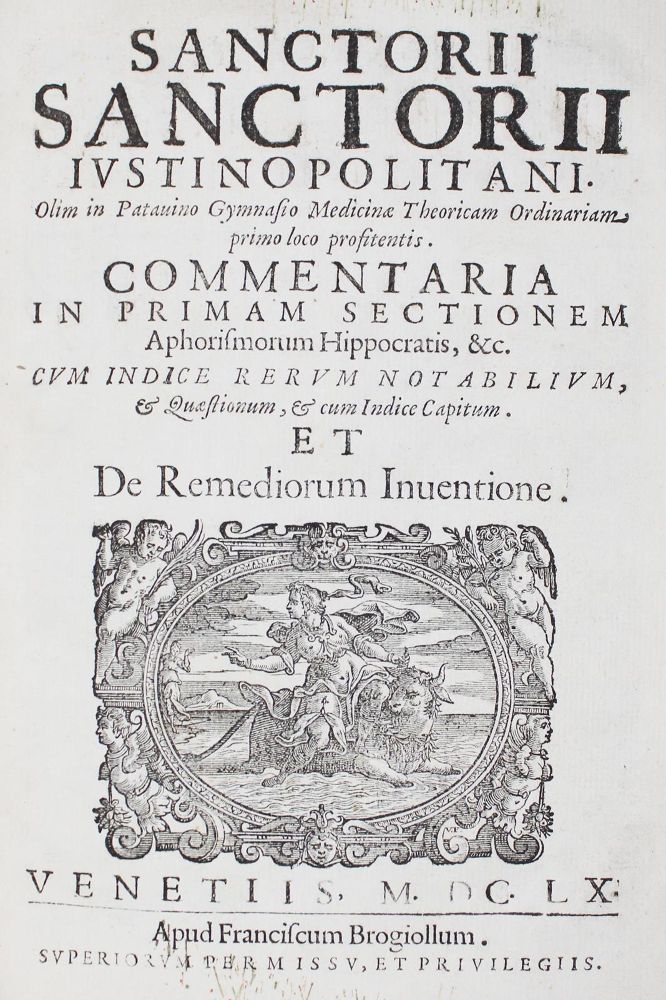 Große Abbildung Nr.1: 126-297 Santorio,S.: (Aus der Sammlung Professor Dr.Dr.Johannes Büttner Teil 1)