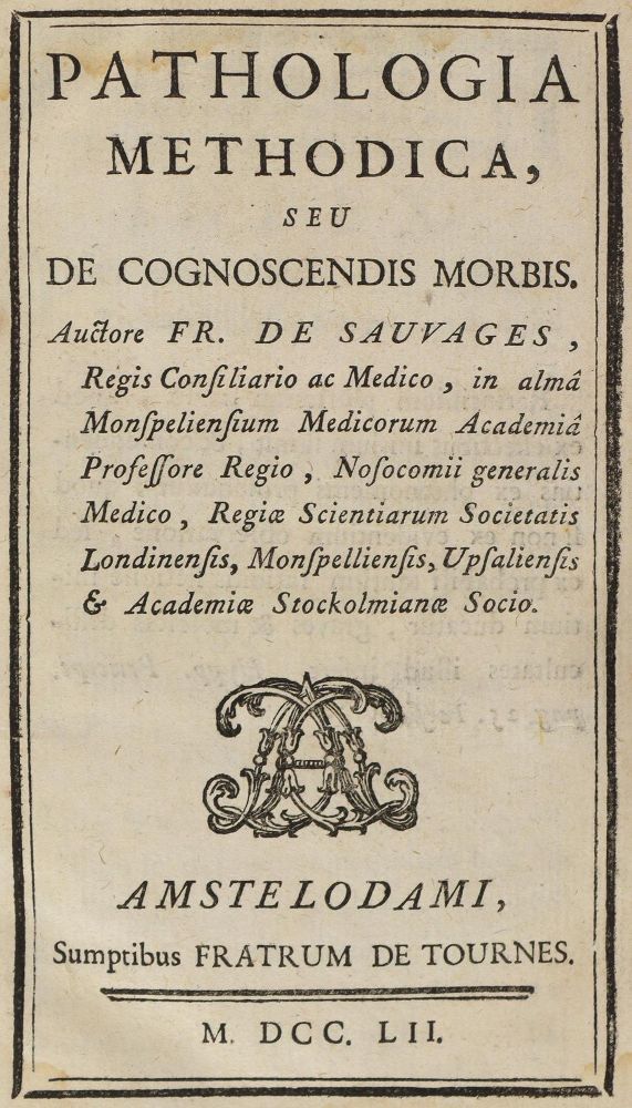 Große Abbildung Nr.1: 126-305 Sauvages,F.de.: (Aus der Sammlung Professor Dr.Dr.Johannes Büttner Teil 1)
